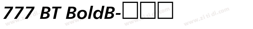 777 BT BoldB字体转换